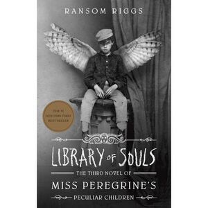 Library of Souls: The Third Novel of Miss Peregrine's Peculiar Children -- Ranso
